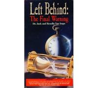 Left Behind: The Final Warning [USA] [VHS]