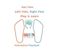 Left Foot Right Foot: Play & Learn