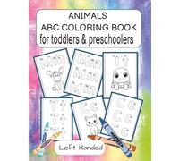 Left Handed ABC Animals Coloring Book: book for toddles | Preschoolers |ABC Tracing|