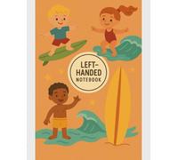 Left-Handed Notebook for Kids: Surf Edition: Fun retro surf-themed notebook designed for left-handed writers