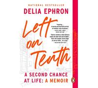 Left on Tenth: A Second Chance at Life
