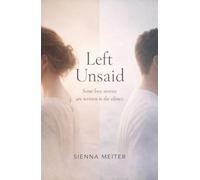 Left Unsaid: A Slow-Burn Romance
