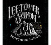Leftover Salmon - Something Higher