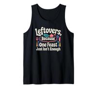 Leftovers Thanksgiving Feast Funny Camiseta sin Mangas