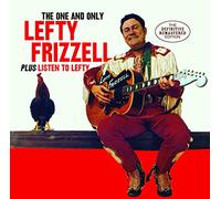 Lefty Frizzell - The One and Only Lefty Frizzell + Listen to Lefty
