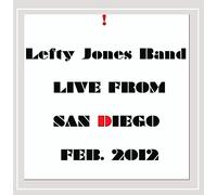Lefty Jones Band - Lefty Jones Band Live from San Diego Feb. 2012 [Import]