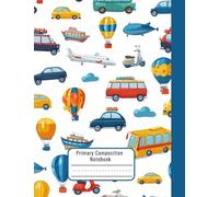 Lefty Kids Writing Notebook for K-2 - Transportation Theme with Picture Space - Right Side Binding - Early Learning Journal for Kids Who Love Cars, Buses, and Trains