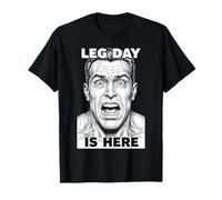 Leg Day Is Here Funny Gym Squat Quads Entrenamiento Piernas Entrenamiento Camiseta