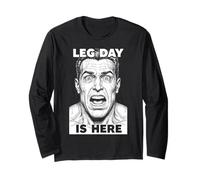 Leg Day Is Here Funny Gym Squat Quads Entrenamiento Piernas Entrenamiento Manga Larga