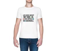 Leg Dich Nicht Mit Mir An Ich Spiele Wasserball Blanca Hombre Camiseta White Men's T-Shirt tee