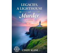 Legacies, A Lighthouse and Murder: A Molly McGuire Cozy Mystery Book 9 (Molly McGuire Mysteries)