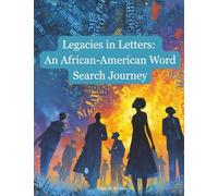 Legacies in Letters: An African-American Word Search Journey