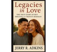 Legacies in Love: The True Story of Ben Shelton and Trinity Rodman