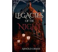 Legacies of the Night