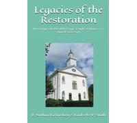 Legacies of the Restoration: Honoring Early Plural Marriage, Temple Ordinances, & Church Succession