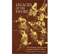 [[Legacies of the Sword]] [By: Karl F. Friday] [December, 1997]