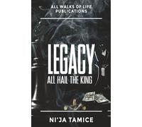 LEGACY: All Hail the King: 2 (The Legacy Series)