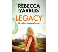 Legacy. Donde todo comienza: La faceta más romántica de la autora de la serie Empíreo: 1 (Planeta Internacional)