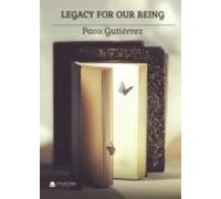 Legacy For Our Being