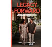 Legacy Forward: A devotional for couples navigating infertility, pregnancy loss, or childlessness not by choice
