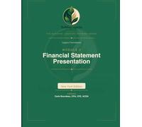 Legacy Foundations Module 2: Financial Statement Presentation: Telling the True Story of Your Mission in Numbers (The Building Legacies Training Series New York Edition)