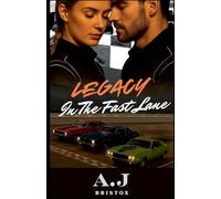 Legacy in the Fast Lane