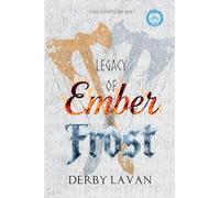 Legacy of Ember and Frost