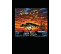 Legacy of Fire and Freedom: The Saga of Dago Gonwelão and John Graweere