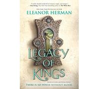 Legacy of Kings (Blood of Gods and Royals, 1)