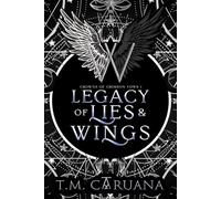 Legacy of Lies and Wings: 1 (Crowns of Crimson Vows)