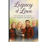 Legacy of Love: Devotions & Sudoku That Bridge Generations (Devotions + Puzzles + Prayer ~ A Whole Health Series)