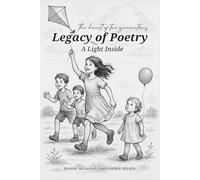 Legacy of Poetry: A Light inside: The Heart of Two Generations