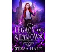 Legacy of Shadows: A Paranormal Reverse Harem Romance (Supernaturals of Castle Academy)