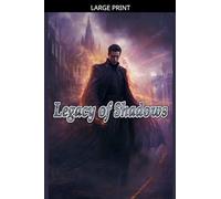 Legacy of Shadows (Bloodstained Shadows)