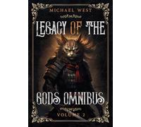 Legacy of the Gods Omnibus Volume 2