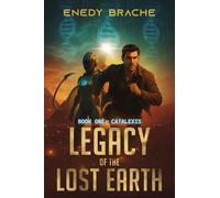 Legacy of the Lost Earth: Catalexis: 1