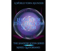 Legacy of the Shadow Scion