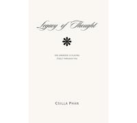 Legacy of Thought: The Universe is Playing Itself Through You