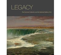Legacy: The Corcoran Collection and the National Gallery of Art