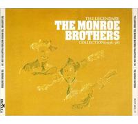 Legacy, the -Monroe Brothers C