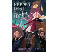 Legacy: Volume 8 (Keeper of the Lost Cities)