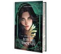 Legado 1. Ecos De Tormenta