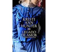 Legado de amor y otros relatos: 1.5 (Haven Manor)