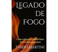 Legado de Fogo: Como a Unção do Espírito Passa Para as Novas Gerações!