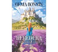 Legado de Reyes. La heredera