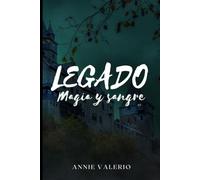 Legado, magia y sangre: Enemigos a Amantes, Magia Prohibida y Pasión en un Mundo Congelado.