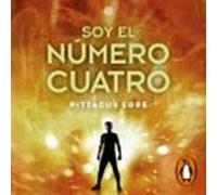 Legados De Lorien 1 - Soy El Número Cuatro (audiolibro)