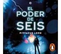 Legados De Lorien 2 - El Poder De Seis (audiolibro)