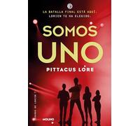 Legados de Lorien 7 - Somos Uno (Ficción)