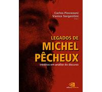 Legados de Michel Pêcheux. Inéditos em Análise do Discurso (Em Portuguese do Brasil)